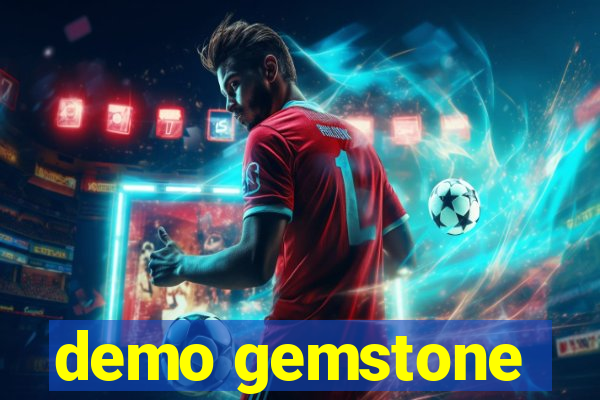 demo gemstone